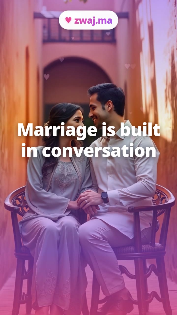 Marriage is built in conversation